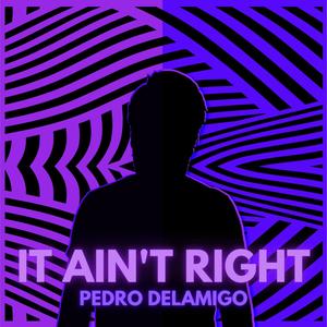 It Ain't Right (Extended Mix)
