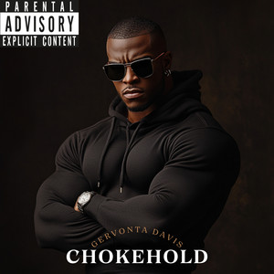 Chokehold (Explicit)