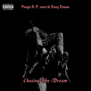 Chasing The Dream (feat. P_Arso & Eazy_Dream)