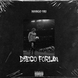 DIEGO FORLAN (Explicit)