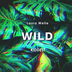 Wild(& Kiddest)