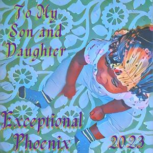 To My Son And Daughter (Explicit)