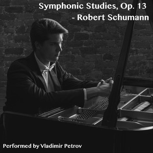 Robert Schumann: Symphonic Studies, Op. 13