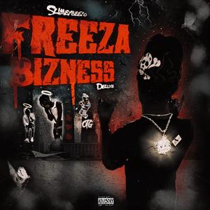 Freeza Bizness Deluxe (Explicit)