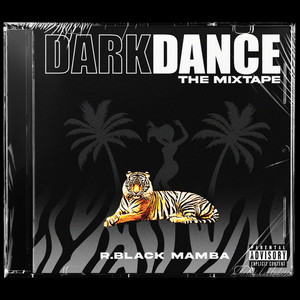 DARKDANCE THE MIXTAPE (Explicit)