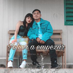 Volver A Empezar (feat. Wiol E & SINTETIK STUDIO) [Explicit]