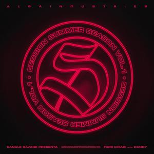SESSION SUMMER SEASON VOL.1.4 - Fiori Chiari Freestyle (feat. Dandy) (Explicit)