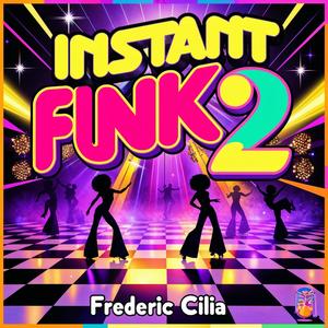 Instant Funk 2