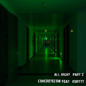 all night, part 2 (feat. kurttt) (dark mix|Explicit)
