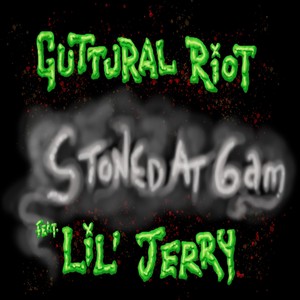 Stoned at 6AM (feat. Lil Jerry) (Explicit)