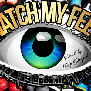 Watch My Feet (feat. Killamane1100 & Jhonn Blaze) (Explicit)