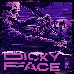 Dicky Face (Explicit)
