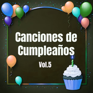 Canciones de Cumpleaños, Vol. 5