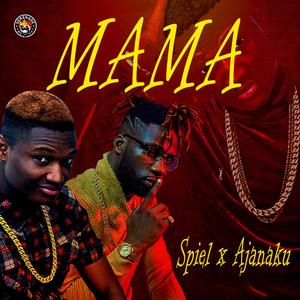Mama(feat. Ajanaku)