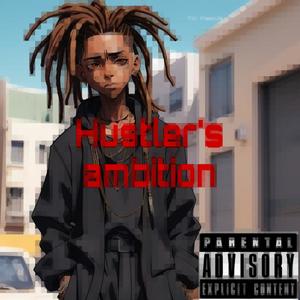 Hustlers Ambition (Explicit)