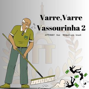 Varre, Varre, Vassourinha 2