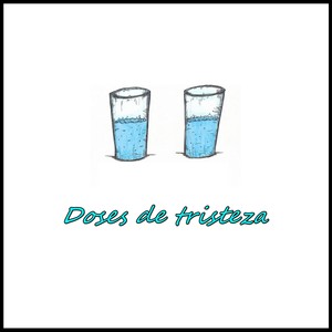 Doses de Tristeza (Explicit)