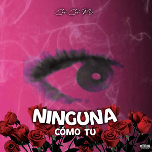 Ninguna Como Tu (Explicit)