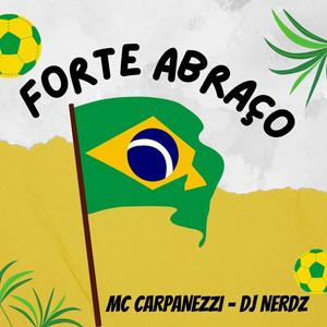 Forte Abraço (Explicit)