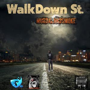 WalkDown St. (Explicit)