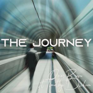 The Journey (feat. Timothy Dickson III)