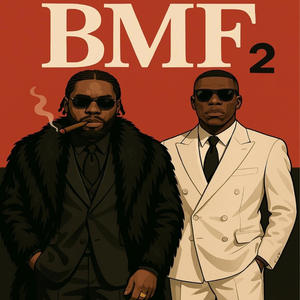 BMF 2 (feat. illy Wonka) (Explicit)