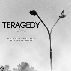 Teragedy