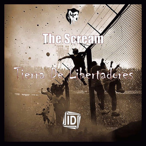 The Scream - Tierra De Libertadores (#IDREC073)