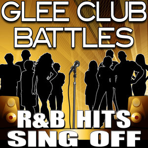 Glee Club Battles - R&B Hits Sing Off