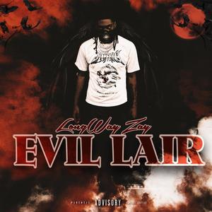 Evil Lair (Explicit)