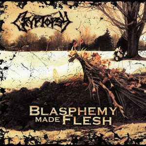 Blasphemy Made Flesh