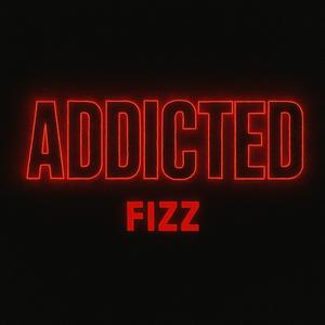 ADDICTED (Explicit)