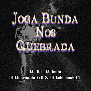 Joga Bunda nos quebrada (Explicit)