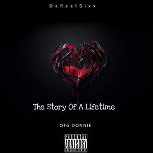 The Story Of A Lifetime (Explicit)