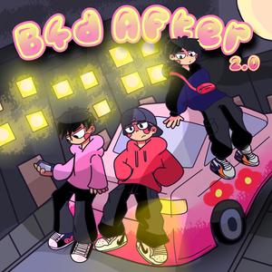 B4D AFTER 2.0 (feat. Shiny7k & Was D) [Explicit]