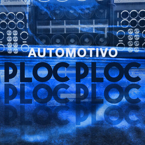 MEGA AUTOMOTIVO PLOC PLOC (Explicit)