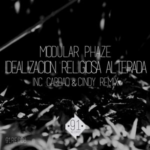 Idealizacion Religiosa Alterada (Cardao & Cindy Remix)