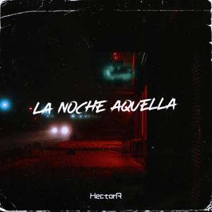 La Noche Aquella