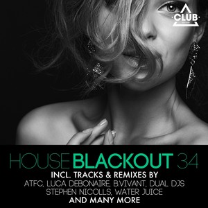 House Blackout, Vol. 34