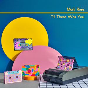 Til There Was You(feat. Ed Benstead, Steve Corley & Andy Ball)