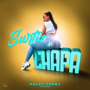BUM BUM CHAPA CHAPA (feat. KELAY TEDDY)