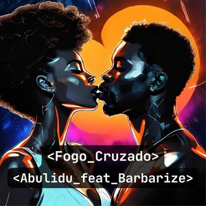 Fogo Cruzado (feat. Barbarize)