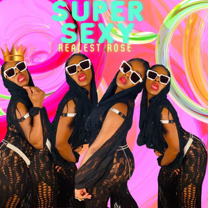 Super Sexy (Explicit)