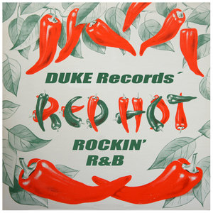 Like 'Er Red Hot – Best of Duke Records / Rockin' R & B