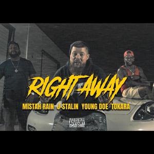 Right Away (feat. Tokara) (Explicit)