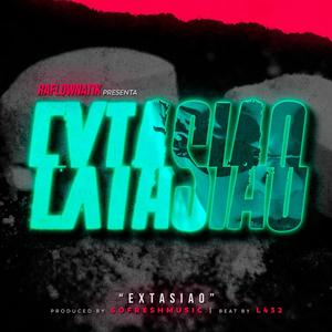 Extasiao (feat. L432) [Explicit]