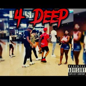 4 Deep (Explicit)