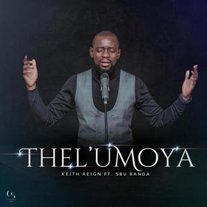 THEL'UMOYA (feat. Sbu Banda)