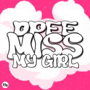 Miss My Girl
