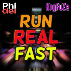 Run Real Fast